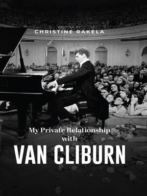 cover image of My Private Relationship With Van Cliburn